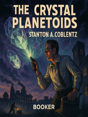 cover image of The crystal planetoids